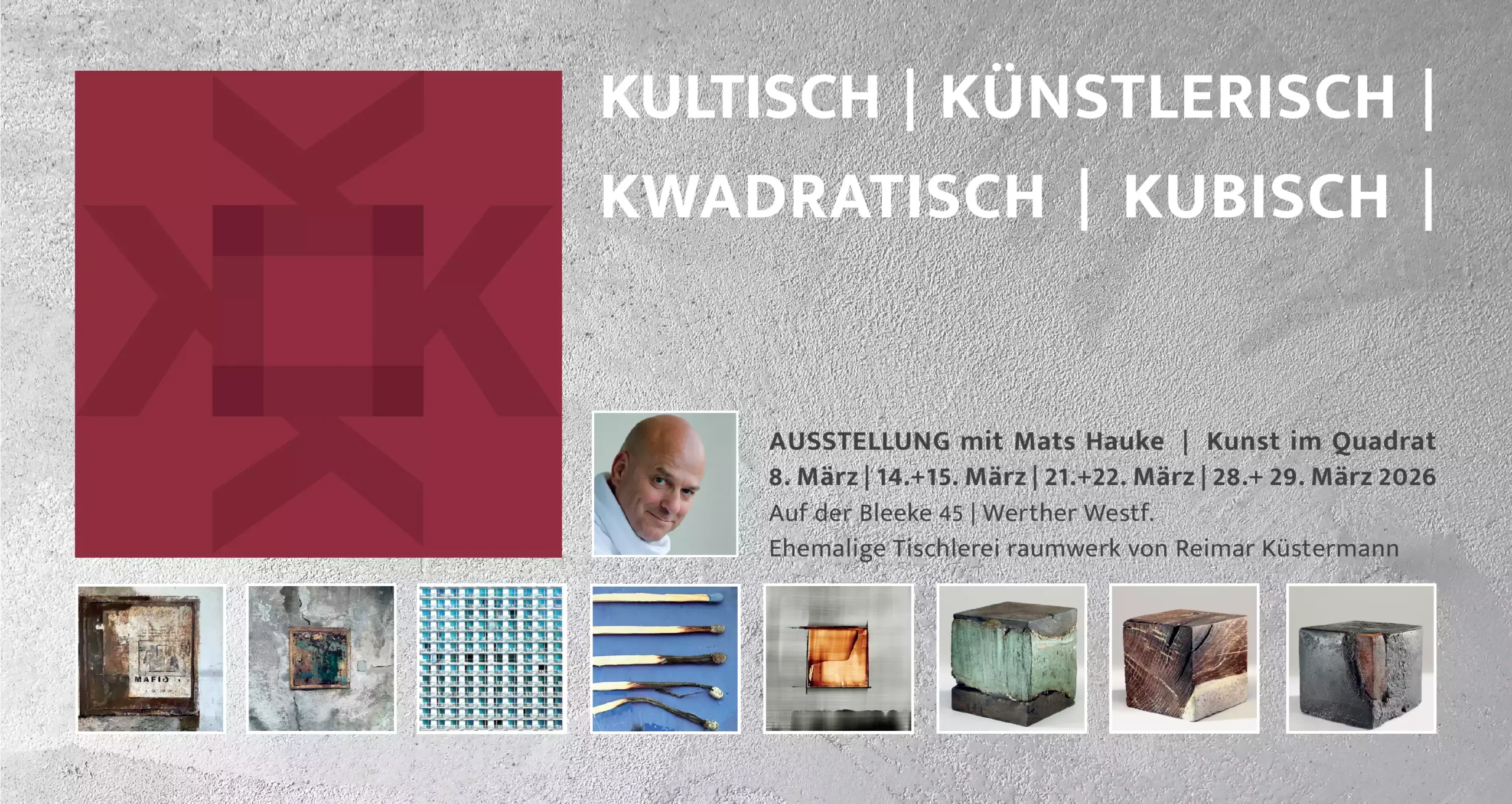 Kunstausstellung: Kultisch - Künstlerisch - Kwadratisch - Kubisch - Slider